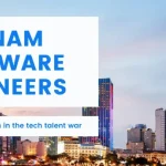 [Videographic] A Comprehensive Overview of Software Engineers in Vietnam – Your Next Weapon for the Tech Talent War